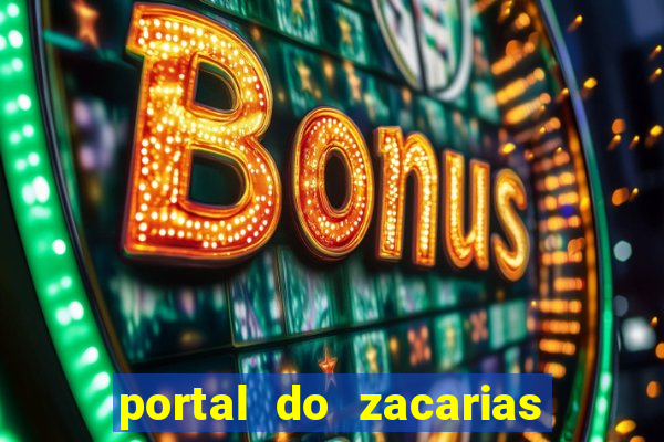 portal do zacarias mais 18